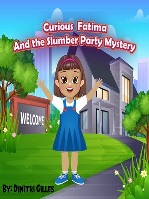 cover image of Curious Fatima and the slumber party mystery